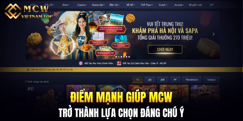 Điểm mạnh giúp MCW trở thành lựa chọn đáng chú ý