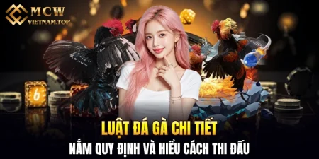 luật đá gà chi tiết