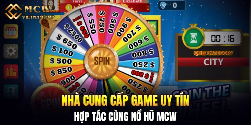 Nhà cung cấp game uy tín hợp tác cùng nổ hũ MCW