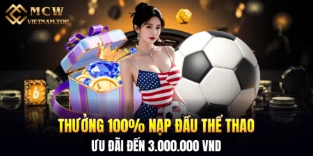 thưởng 100% nạp đầu thể thao